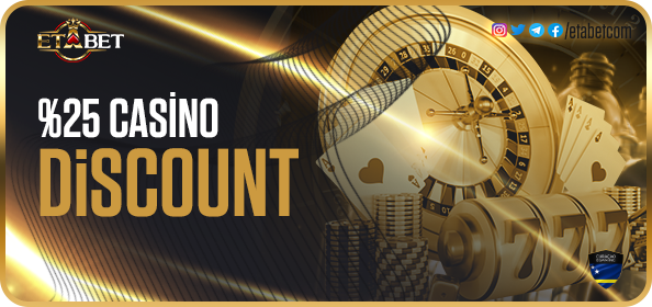 Etabet %25 Casino Discount detayları